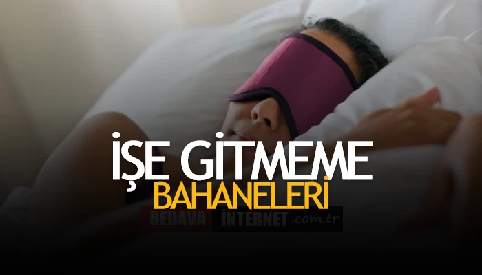Sabah İşe Gitmemek İçin Yalanlar
