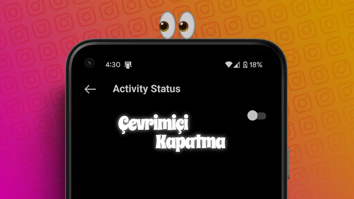 Instagram Çevrimiçi Kapatma