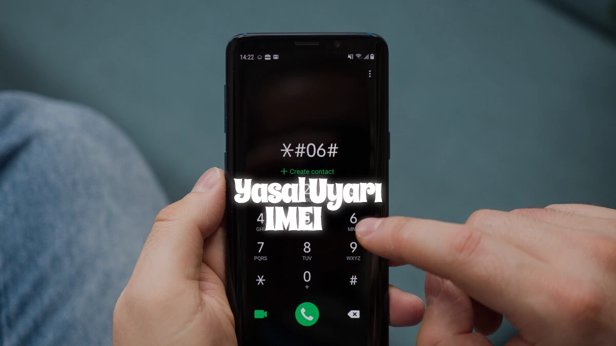 Yasal Uyarı IMEI Kayıt Dışı