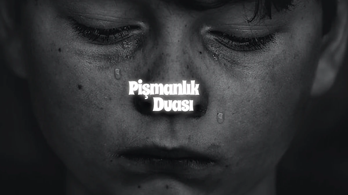 Haksızlık Yapanın Pişman Olması İçin Dua