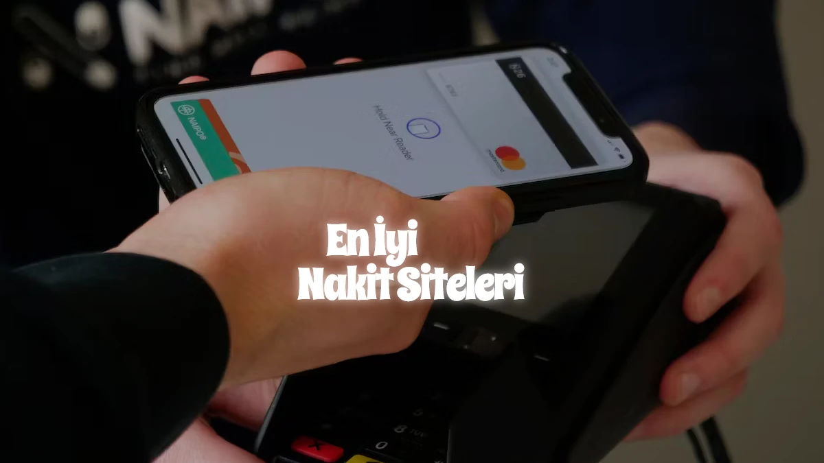 Mobil Ödeme Nakit Güvenilir Siteler