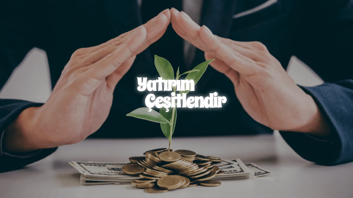 Yatırımı Çeşitlendirmek Nedir