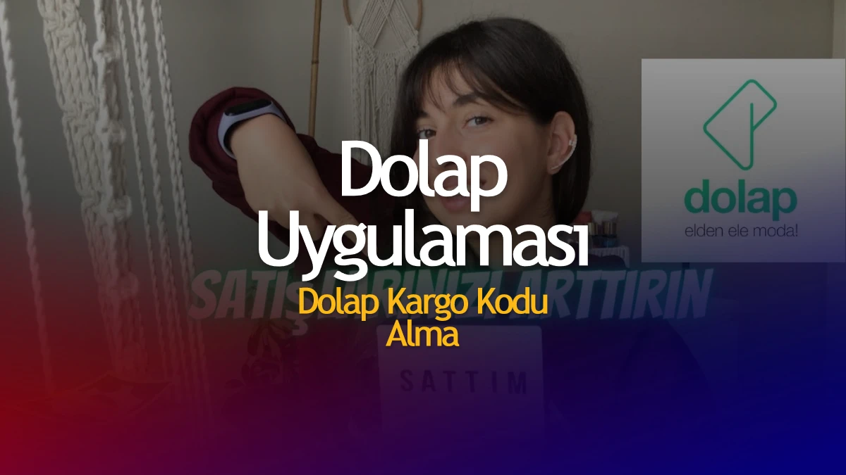 Dolap Uygulaması Kargo Nasıl Yapılır?