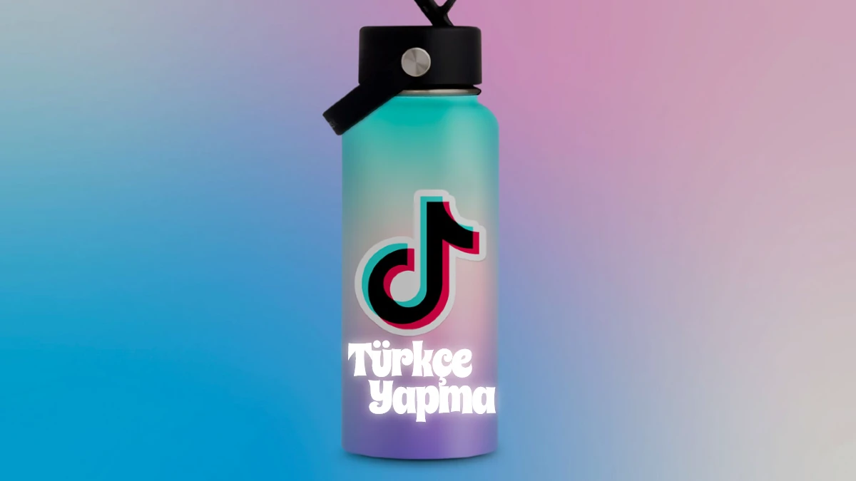 TikTok Türkçe Yapma